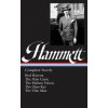Dashiell Hammett: Complete Novels (LOA #110) Dashiell Hammett: Complete Novels (LOA #110)