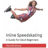 Inline Speedskating Inline Speedskating