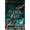 Prédák háza (Diana Hunt)(Pevná) Prédák háza (Diana Hunt)(Pevná)