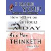 The Wisdom of William H. Danforth, James Allen & Arnold Bennett- Including: I Dare You!, As a Man Thinketh & How to Live on 24 Hours a Day The Wisdom of William H. Danforth, James Allen & Arnold Bennett- Including: I Dare You!, As a Man Thinketh & How to Live on 24 Hours a Day