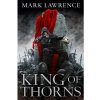 King of Thorns - The Broken Empire, Book 2 - Mark Lawrence