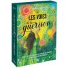 Les voies de la guérison Les voies de la guérison