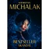 Skandal. Bestseller. Tom 1 (Katarzyna Michalak)(Brožovaná) Skandal. Bestseller. Tom 1 (Katarzyna Michalak)(Brožovaná)