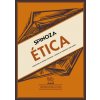 Ética (Spinoza,Baruch)(Brožovaná) Ética (Spinoza,Baruch)(Brožovaná)