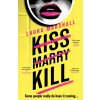 Kiss Marry Kill Kiss Marry Kill