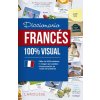 DICCIONARIO DE FRANCÈS 100% VISUAL (Brožovaná) DICCIONARIO DE FRANCÈS 100% VISUAL (Brožovaná)