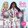 BARBIE YOU CAN BE AN ASTRONAUT BARBIE YOU CAN BE AN ASTRONAUT