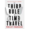 Third Rule of Time Travel Third Rule of Time Travel