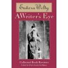 Writer's Eye (Eudora Welty)(Brožovaná) Writer's Eye (Eudora Welty)(Brožovaná)