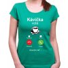 Fajntričko Tričko - Kávička vola phone, Farba zelená, Strih/ Variant Dámsky Fajntričko Tričko - Kávička vola phone, Farba zelená, Strih/ Variant Dámsky