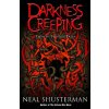 Darkness Creeping: Twenty Twisted Tales Darkness Creeping: Twenty Twisted Tales