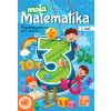 Moja matematika 3 PZ 1. časť - Virostková Eva Moja matematika 3 PZ 1. časť - Virostková Eva