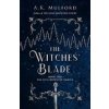 The Witches´ Blade - A. K. Mulford