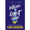 Where the Light Goes (Sara Barnard) Where the Light Goes (Sara Barnard)