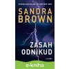 E-kniha Zásah odnikud - Sandra Brown E-kniha Zásah odnikud - Sandra Brown