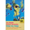 Bach Flower Remedies Step by Step Bach Flower Remedies Step by Step