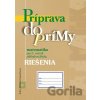 Príprava do prímy - matematika - riešenia - Orbis Pictus Istropolitana Príprava do prímy - matematika - riešenia - Orbis Pictus Istropolitana