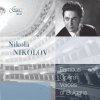 Famous Opera Voices of Bulgaria - Nikola Nikolov, tenor (CD) Famous Opera Voices of Bulgaria - Nikola Nikolov, tenor (CD)