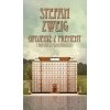 Opojenie z premeny (Stefan Zweig) Opojenie z premeny (Stefan Zweig)