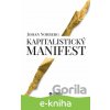 E-kniha Kapitalistický manifest - Johan Norberg E-kniha Kapitalistický manifest - Johan Norberg