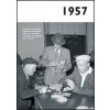 Jaké to tenkrát bylo aneb Co se stalo v roce, kdy jste se narodili 1957 Jaké to tenkrát bylo aneb Co se stalo v roce, kdy jste se narodili 1957