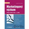 Marketingový výzkum - Radek Tahal a kolektiv Marketingový výzkum - Radek Tahal a kolektiv