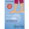 Prvá pomoc pre nohy - Thomas Rogall Prvá pomoc pre nohy - Thomas Rogall