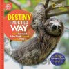 Destiny Finds Her Way - Margarita Engle, National Geographic KIds Destiny Finds Her Way - Margarita Engle, National Geographic KIds