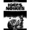 Idées noires - L'intégrale complète Idées noires - L'intégrale complète