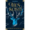Tieň kostí - Leigh Bardugo Tieň kostí - Leigh Bardugo
