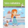 SÁRA RUHATÁRA – Matricás könyv - Ema Potužníková SÁRA RUHATÁRA – Matricás könyv - Ema Potužníková