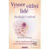 Vysoce citliví lidé (Bertold Keinar) Vysoce citliví lidé (Bertold Keinar)