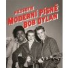Filosofie moderní písně - Bob Dylan Filosofie moderní písně - Bob Dylan