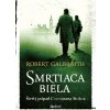 Smrtiaca biela - J.K. Rowling, Robert Galbraith Smrtiaca biela - J.K. Rowling, Robert Galbraith