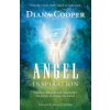 Angel Inspiration: Together, Humans and Angels Have the Power to Change the World Angel Inspiration: Together, Humans and Angels Have the Power to Change the World