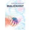 Maličkost Maličkost