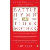 Battle Hymn of the Tiger Mother (Amy Chua)(Brožovaná) Battle Hymn of the Tiger Mother (Amy Chua)(Brožovaná)