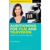 Auditioning for Film and Television Auditioning for Film and Television