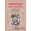 Meditace nad tarotem - Malvern Meditace nad tarotem - Malvern