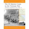 US Marine Corps in the Vietnam War (Ed Gilbert)(Brožovaná) US Marine Corps in the Vietnam War (Ed Gilbert)(Brožovaná)