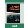 Taming the Risk Hurricane (Brožovaná) Taming the Risk Hurricane (Brožovaná)
