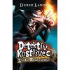 Detektív Kostlivec - Žezlo prastarých - Derek Landy Detektív Kostlivec - Žezlo prastarých - Derek Landy