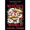 The Witches at the End of the World The Witches at the End of the World