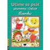 Učíme se psát písmena i číslice (Alena Nevěčná, Jiří Nevěčný) Učíme se psát písmena i číslice (Alena Nevěčná, Jiří Nevěčný)
