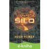 E-kniha Silo - Hugh Howey E-kniha Silo - Hugh Howey