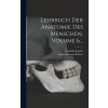 Lehrbuch Der Anatomie Des Menschen, Volume 6... Lehrbuch Der Anatomie Des Menschen, Volume 6...