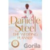 The Wedding Planner: The sparkling, captivating new novel from the billion copy bestseller - Danielle Steel The Wedding Planner: The sparkling, captivating new novel from the billion copy bestseller - Danielle Steel