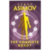The Complete Robot - Isaac Asimov The Complete Robot - Isaac Asimov