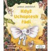 Když Uchoplesk řádí - Jakešová Lenka Když Uchoplesk řádí - Jakešová Lenka