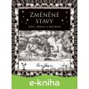 E-kniha Změněné stavy - Ben Sessa E-kniha Změněné stavy - Ben Sessa